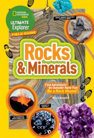 Knjiga Ultimate Explorer Field Guide: Rocks and Minerals Nancy Honovich