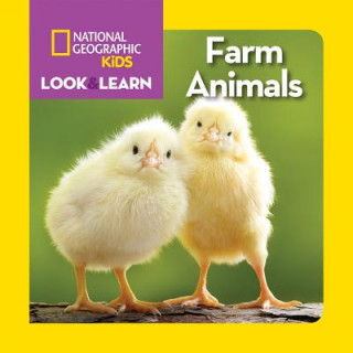 Kniha National Geographic Kids Look and Learn: Farm Animals Catherine D. Hughes