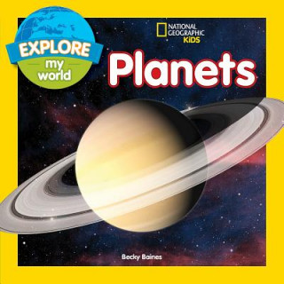 Kniha Explore My World Planets Becky Baines