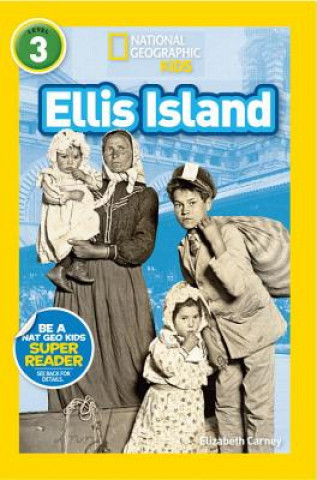 Könyv National Geographic Readers: Ellis Island Elizabeth Carney