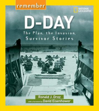 Książka Remember D-Day Ronald J. Drez