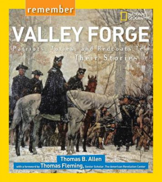 Книга Remember Valley Forge Thomas B. Allen