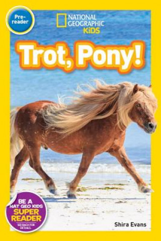 Könyv National Geographic Readers: Trot, Pony! Shira Evans
