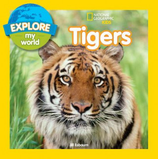 Könyv Explore My World Tigers Jill Esbaum