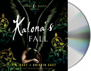Hanganyagok Kalona's Fall P. C. Cast