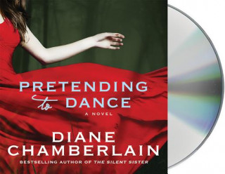 Audio Pretending to Dance Diane Chamberlain