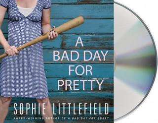 Audio A Bad Day for Pretty Sophie Littlefield