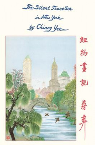 Carte The Silent Traveller in New York Chiang Yee
