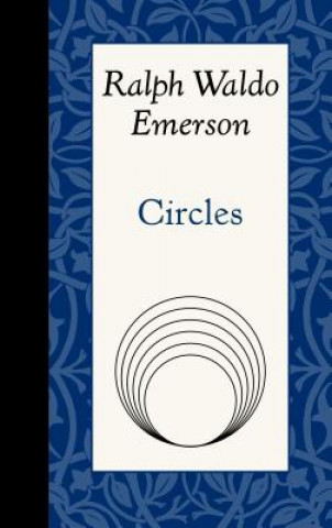 Könyv Circles Ralph Waldo Emerson