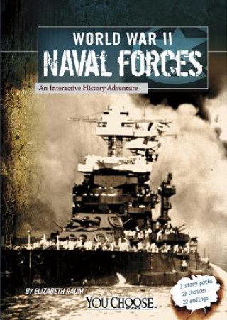 Kniha World War II Naval Forces Elizabeth Raum