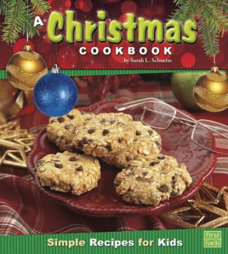 Carte A Christmas Cookbook Sarah L. Schuette