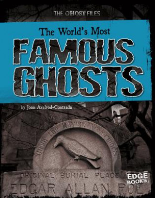 Kniha The World's Most Famous Ghosts Joan Axelrod Contrada