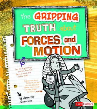 Livre The Gripping Truth About Forces and Motion Agnieszka Biskup