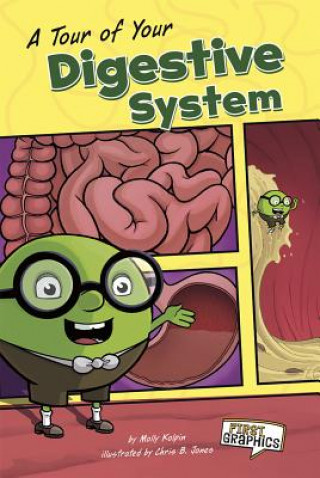 Könyv A Tour of Your Digestive System Molly Kolpin