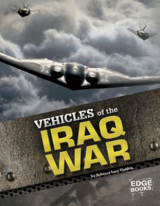 Knjiga Vehicles of the Iraq War Rebecca Love Fishkin