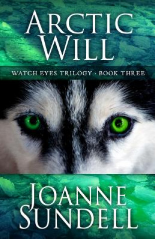 Könyv Arctic Will Joanne Sundell