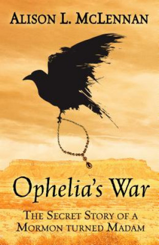Könyv Ophelias War Alison Mclennan