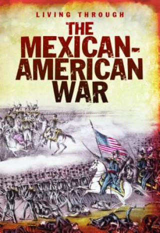 Książka The Mexican-American War John DiConsiglio