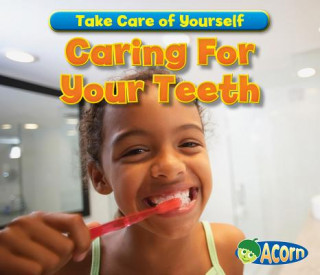 Könyv Caring for Your Teeth Sian Smith