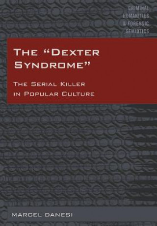 Książka "Dexter Syndrome" Marcel Danesi