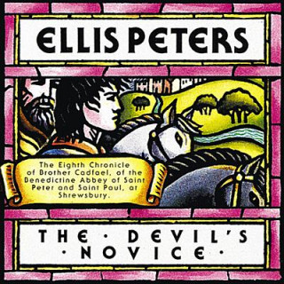 Audio The Devil's Novice Ellis Peters