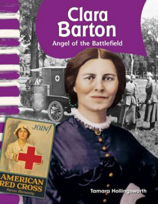 Könyv Clara Barton Tamara Hollingsworth