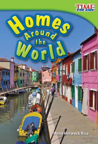 Könyv Homes Around the World Dona Herweck Rice
