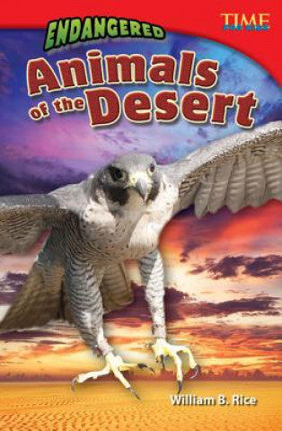 Kniha Endangered Animals of the Desert William B. Rice