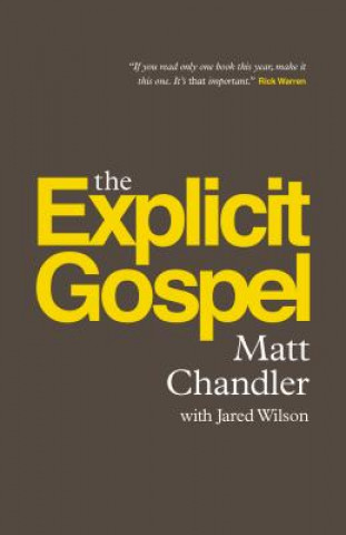 Carte Explicit Gospel Matt Chandler