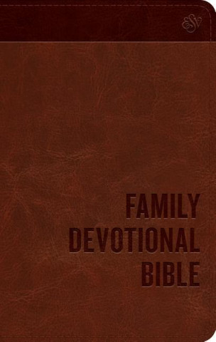 Carte ESV Family Devotional Bible Crossway Books