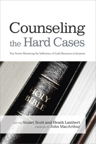 Książka COUNSELING THE HARD CASES Stuart Scott