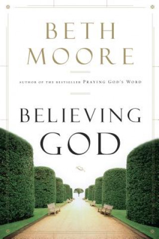 Book Believing God Beth Moore