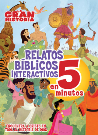 Carte Relatos Bíblicos interactivos en 5 minutos / The Big Picture Interactive Bible Stories in 5 Minutes B&H Espańol Editorial Staff