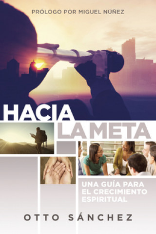 Βιβλίο Hacia la meta Otto Sánchez