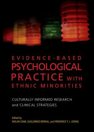 Kniha Evidence-Based Psychological Practice With Ethnic Minorities Nolan Zane