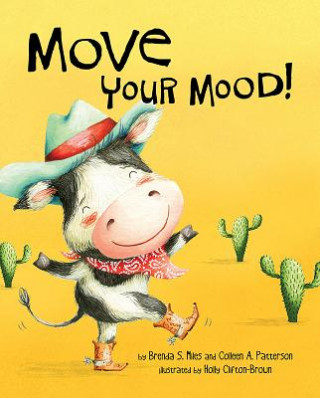 Könyv Move Your Mood! Brenda S. Miles