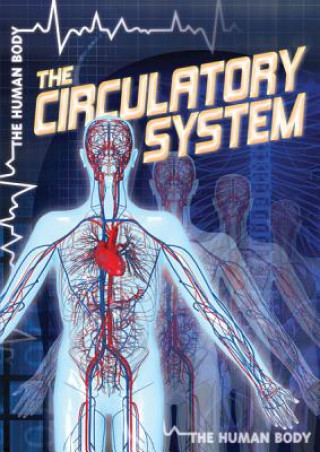 Knjiga The Circulatory System Autumn Leigh