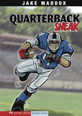 Könyv Quarterback Sneak Jake Maddox