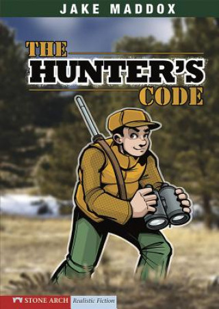 Carte The Hunter's Code Jake Maddox