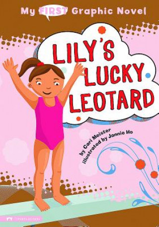 Könyv Lily's Lucky Leotard Cari Meister