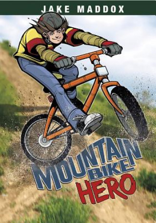 Kniha Mountain Bike Hero Jake Maddox