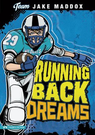 Kniha Running Back Dreams Jake Maddox