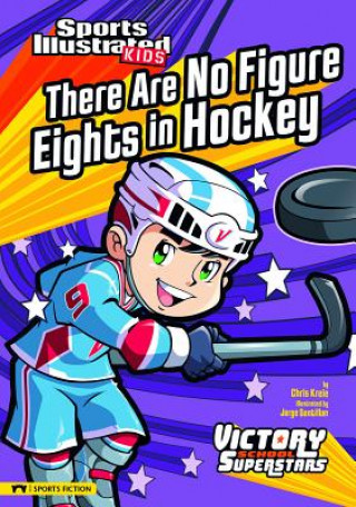 Kniha There Are No Figure Eights in Hockey Chris Kreie