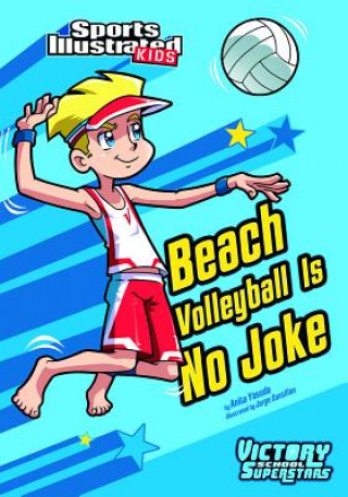 Carte Beach Volleyball Is No Joke Anita Yasuda