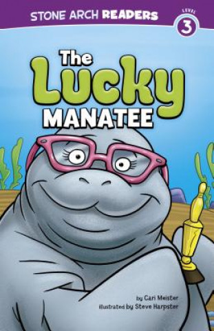 Książka The Lucky Manatee Cari Meister