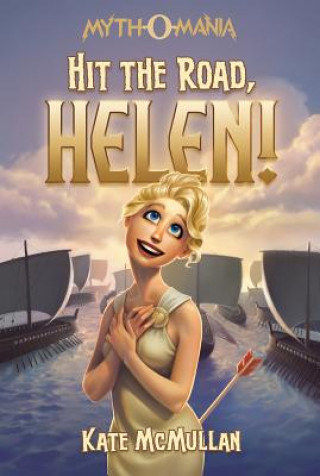 Kniha Hit the Road Helen! Kate McMullan