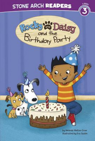 Kniha Rocky and Daisy and the Birthday Party Melinda Melton Crow