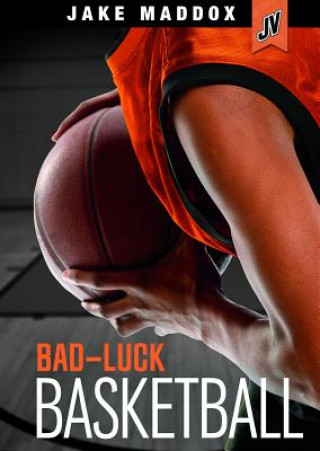 Kniha Bad-Luck Basketball Thomas Kingsley Troupe