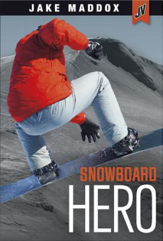 Книга Snowboard Hero Jake Maddox