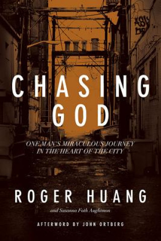 Kniha Chasing God Roger Huang